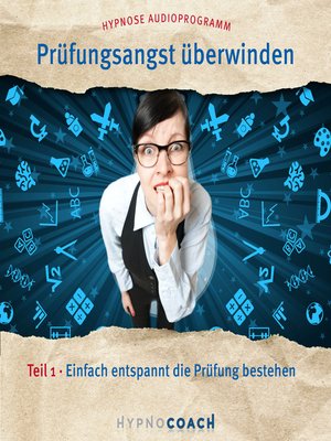 cover image of Prüfungsangst überwinden Teil 1